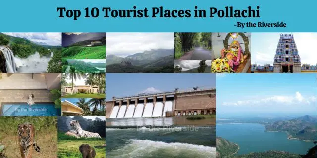 Top 10 Tourist Places in Pollachi